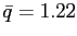 $ \bar{q} = 1.22$