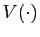 $ V(\cdot)$