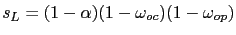 $ s_{L} = (1-\alpha)(1-\omega_{oc})(1-\omega_{op})$