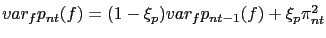 $ {var_{f}} p_{nt}(f) = (1-\xi_{p}) {var_{f}} p_{nt-1}(f)+ \xi_{p} \pi^{2}_{nt}$