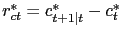 $ r^{*}_{ct} = c^{*}_{t+1\vert t} - c^{*}_{t} $