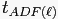 $ t_{ADF(\ell)}$