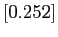 $ [0.252]$