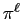 $ \pi^{\ell}$