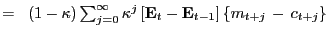 $ = \; \; (1 - \kappa) \sum_{j=0}^{\infty} \kappa^{j} \left[ \mathbf{E}_{t} - \mathbf{E}_{t-1} \right] \left\{ m_{t+j} \, - \, c_{t+j} \right\} $