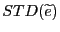 $ STD( \widetilde{e} )$
