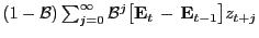 $ (1 - \mathcal{B}) \sum^{\infty}_{j=0} \mathcal{B}^{j} \bigl[ \mathbf{E}_{t} \, - \, \mathbf{E}_{t-1} \bigr] z_{t+j}$