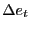 $ \Delta e_{t}$