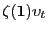 $ \zeta(\mathbf{1})\upsilon_{t}$