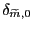 $ \delta _{\widetilde{m},0}$