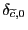 $ \delta_{\widetilde{c},0}$