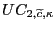 $ UC_{2,\widetilde{c},\kappa}$