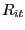 $\displaystyle R_{it}$