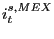 $ i_{t}^{s,MEX}$