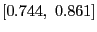 $ \left[ 0.744,\text{ }0.861\right] $