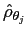 $ \hat{\rho}_{\theta_{j}}$