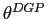$ \theta^{DGP}$