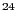 $ ^{24}$