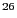 $ ^{26}$