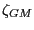 $ \zeta_{GM}$