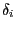 $ \delta_{i}$