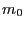 $ m_{0}$