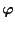 $ \boldsymbol{\varphi}$
