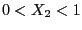 $ 0<X_{2}<1$