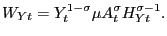 $\displaystyle W_{Yt}=Y_{t}^{1-\sigma}\mu A_{t}^{\sigma}H_{Yt}^{\sigma-1}. $