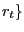 $ r_{t}\}$
