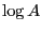$ \log A$