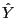 $ \hat{Y}$