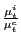 $ \frac {\mu_{t}^{i}}{\mu_{t}^{c}}$