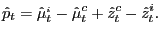 $\displaystyle \hat{p}_{t}=\hat{\mu}_{t}^{_{i}}-\hat{\mu}_{t}^{c}+\hat{z}_{t}^{c}-\hat{z} _{t}^{i}.$