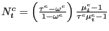 $ N_{t} ^{c}=\left( \frac{\tau^{c}-\omega^{c}}{1-\omega^{c}}\right) \frac{\mu _{t}^{c}-1}{\tau^{c}\mu_{t}^{c}-1}$