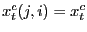 $ x_{t}^{c}(j,i)=x_{t}^{c}$