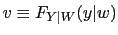 $ v\equiv F_{Y\vert W}(y\vert w)$