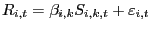 $\displaystyle R_{i,t} =\beta_{i,k} S_{i,k,t} +\varepsilon_{i,t}$