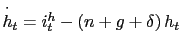 $ \overset{\cdot}{h}_{t}=i_{t}^{h}-\left( n+g+\delta\right) h_{t}$