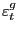 $ \varepsilon _{t}^{g}$