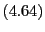 $ \left( 4.64\right) $