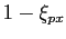$ 1-\xi_{px}$