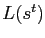 $ L(s^{t})$