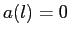 $ a(l) = 0$