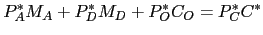 $\displaystyle P_{A}^{\ast}M_{A}+P_{D}^{\ast}M_{D}+P_{O}^{\ast}C_{O}=P_{C}^{\ast}C^{\ast}$