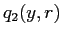 $ q_{2}(y,r)$