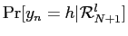 $ \Pr[y_{n}=h \vert \mathcal{R}_{N+1}^{l} ]$