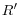 R'