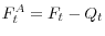  F^A_t=F_t-Q_t
