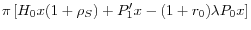  \pi \left[H_{0} x(1+\rho _{S} )+P_{1}' x - (1+r_{0})\lambda P_{0} x\right]